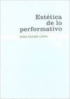 ESTÉTICA DE LO PERFORMATIVO