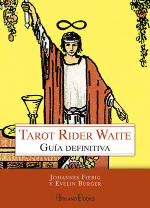 TAROT RIDER WAITE. GUÍA DEFINITIVA