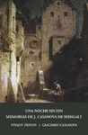 UNA NOCHE SIN FIN Y MEMORIAS DE J. CASANOVA DE SEINGALT, ESCRITAS POR ÉL MISMO (