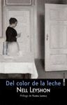 DEL COLOR DE LA LECHE