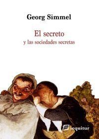 EL SECRETO Y LAS SOCIEDADES SECRETAS 3ªED