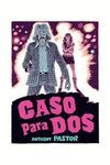 CASO PARA DOS