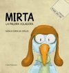 ÉRASE UNA VEZ. MIRTA, LA PALOMA VOLADORA