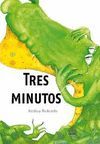 TRES MINUTOS