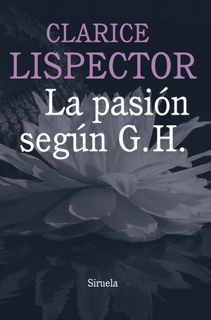 LA PASIÓN SEGÚN G. H.