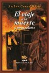 EL VIAJE A LA MUERTE Y OTROS RELATOS