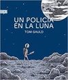 UN POLICÍA EN LA LUNA