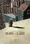 ORLANDO Y EL JUEGO 03: LOS HERALDOS DE LA LLUVIA