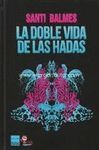 LA DOBLE VIDA DE LAS HADAS