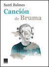 CANCIÓN DE BRUMA