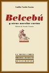 BELCEBÚ Y OTRAS NOVELAS CORTAS