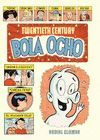 TWENTIETH CENTURY BOLA OCHO