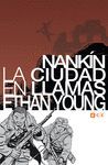 NANKÍN: LA CIUDAD EN LLAMAS