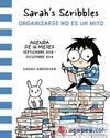 SARAH´S SCRIBBLES ORGANIZARSE NO ES UN MITO