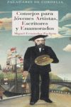 CONSEJOS PARA JÓVENES ARTISTAS, ESCRITORES Y ENAMORADOS