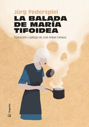 LA BALADA DE MARÍA TIFOIDEA