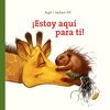 ¡ESTOY AQUÍ PARA TI!: LIBRO DE CARTÓN PARA NIÑOS DE 1 AÑO A 3 AÑOS