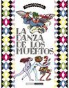 LA DANZA DE LOS MUERTOS