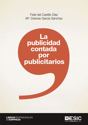 LA PUBLICIDAD CONTADA POR PUBLICITARIOS