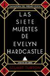 LAS SIETE MUERTES DE EVELYN HARDCASTLE