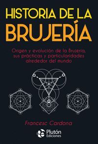 HISTORIA DE LA BRUJERIA