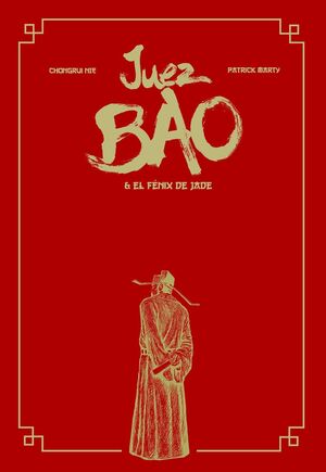 JUEZ BAO & EL FÉNIX DE JADE