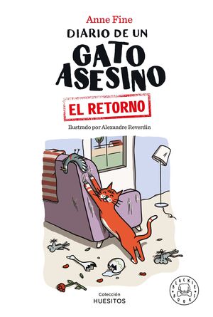 DIARIO DE UN GATO ASESINO. EL RETORNO