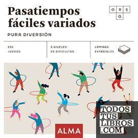 PASATIEMPOS FÁCILES VARIADOS PURA DIVERSIÓN