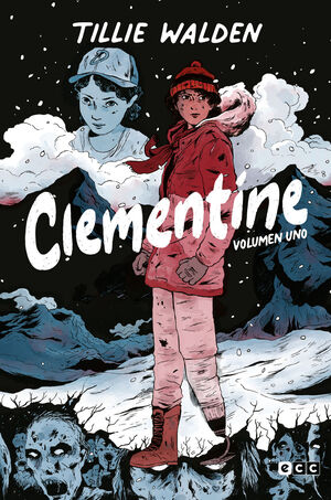 THE WALKING DEAD (LOS MUERTOS VIVIENTES): CLEMENTINE VOL. 1 DE 3