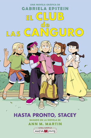 EL CLUB DE LAS CANGURO 11: HASTA PRONTO, STACEY