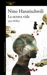 LA OCTAVA VIDA (PARA BRILKA)