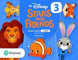 MY DISNEY STARS AND FRIENDS 3 STUDENT'S BOOK WITH EBOOK AND DIGITALRESOURCES + W