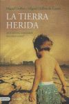 LA TIERRA HERIDA (NUEVO)