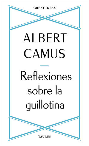 REFLEXIONES SOBRE LA GUILLOTINA