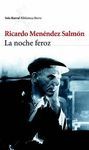 LA NOCHE FEROZ