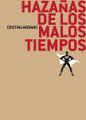 HAZAÑAS DE LOS MALOS TIEMPOS