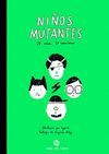 NIÑOS MUTANTES