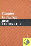 ECUADOR. LA TENISTA