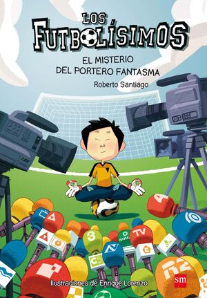 LOS FUTBOLÍSIMOS 3: EL MISTERIO DEL PORTERO FANTASMA