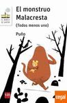 EL MONSTRUO MALACRESTA