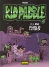 KID PADDLE 10 - EL LADO OSCURO DE LA FUERZA