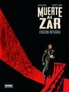 MUERTE AL ZAR. EDICIÓN INTEGRAL