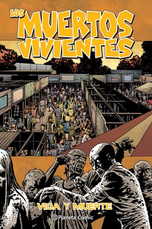 LOS MUERTOS VIVIENTES Nº 24/32