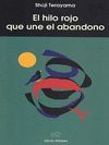 EL HILO ROJO QUE UNE EL ABANDONO
