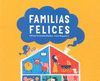 FAMILIAS FELICES