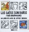 LOS GATOS SON RAROS