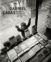 GABRIEL CASAS. FOTOGRAFÍA, INFORMACIÓN Y MODERNIDAD. 1929-1939