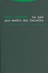 LA PAZ POR MEDIO DEL DERECHO