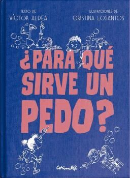 ¿PARA QUÉ SIRVE UN PEDO?