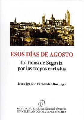 ESOS DÍAS DE AGOSTO